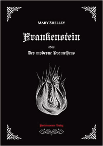 Mary Shelley - Frankenstein